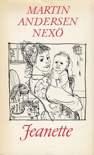 Buch: Jeanette, Andersen Nexö, Martin. 1964, Aufbau Verlag, gebraucht, gut