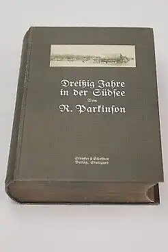 Buch: Dreißig Jahre in der Südsee, Parkinson, R. 1907, gebraucht, gut