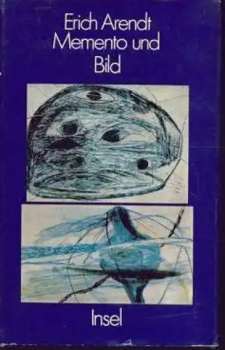 Buch: Memento und Bild, Arendt, Erich. 1976, Insel Verlag, Gedichte