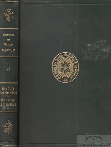 Buch: Herders Briefwechsel mit Caroline Flachsland. Zweiter Band, Herder. 1928