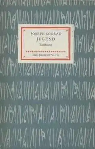 Insel-Bücherei 511, Jugend, Conrad, Joseph. 1962, Insel-Verlag, Erzählung