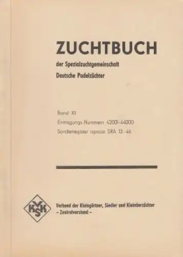 Buch: Zuchtbuch der Spezialzuchtgemeinschaft Deutsche Pudelzüchter. Ca. 1973