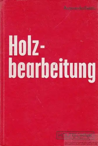 Buch: Holzstofferzeugung, Autorenkollektiv. 1984, VEB Fachbuchverlag