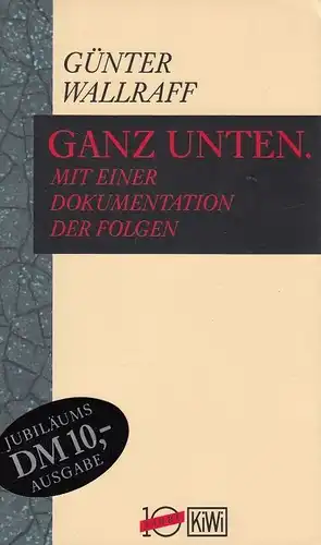 Buch: Ganz unten, Wallraff, Günter. KiWi, 1988, Verlag Kiepenheuer & Witsch