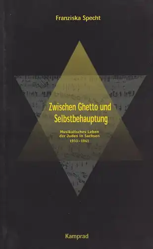 Buch: Zwischen Ghetto und Selbstbehauptung, Specht, Franziska, 2000, Kamprad