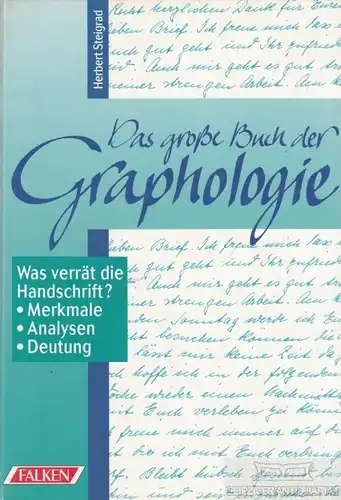 Buch: Das große Buch der Graphologie, Steigrad, Herbert. 1993, Falken Verlag