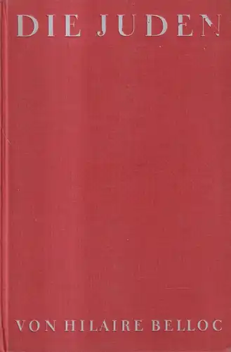 Buch: Die Juden, Belloc, Hilaire. 1927, Josef Kösel Verlag, gebraucht, gut
