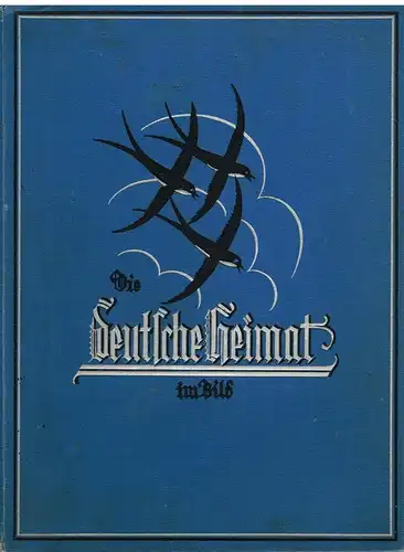 Buch: Die deutsche Heimat im Bild. Ostergaard, Alfred, 1929, Ostergaard Verlag