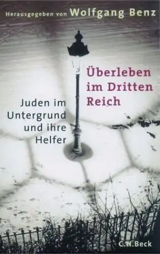 Buch: Überleben im Dritten Reich, Benz, Wolfgang, 2003, C. H. Beck, gebraucht
