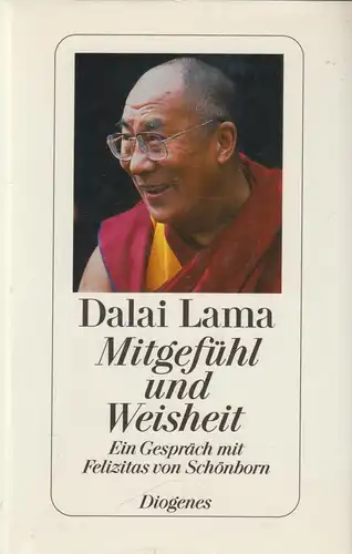 Buch: Dalai Lama, Schönborn, Felizitas von. 2004, Diogenes Verlag