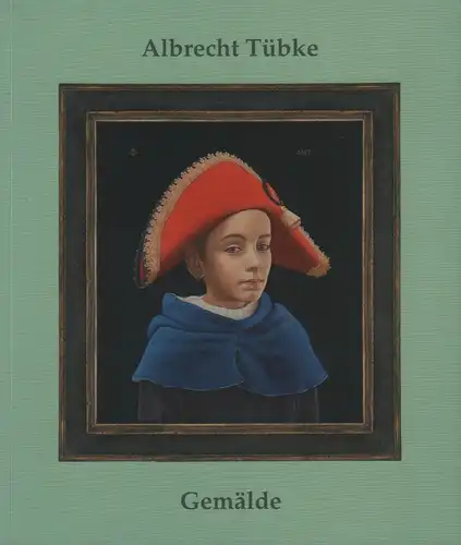 Buch: Albrecht Tübke, Förster, Thomas, 2018,  Verlag Förster & Borries