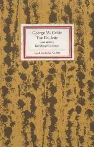 Insel-Bücherei 694, Tite Poulette, Cable, George W. 1986, Insel-Verlag
