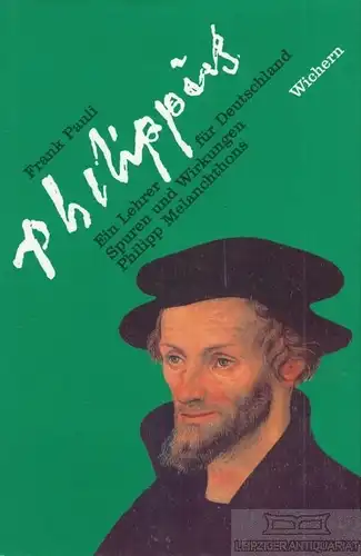 Buch: Philippus - Ein Lehrer für Deutschland, Pauli, Frank. 1997, Wichern-Verlag