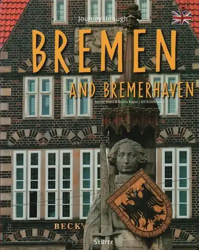 Buch: Journey through Bremen, Buschmann, Ulf. 2009, gebraucht, gut