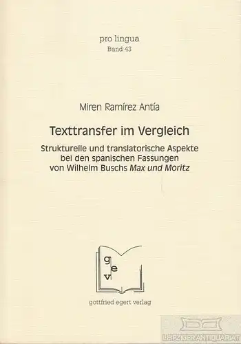 Buch: Texttransfer im Vergleich, Antia, Miren Ramirez. Pro lingua, 2009
