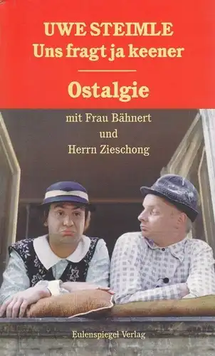 Buch: Uns fragt ja keener, Steimle, Uwe. 1999, Eulenspiegel - Das neue Berlin