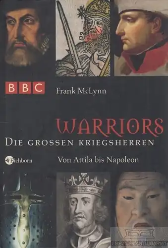 Buch: Warriors. Die großen Kriegsherren, McLynn, Frank. 2008, Eichborn Verlag