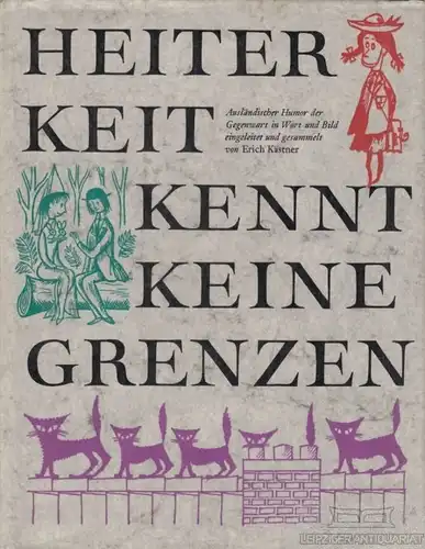 Buch: Heiterkeit kennt keine Grenzen, Kästner, Erich. 1962, gebraucht, gut