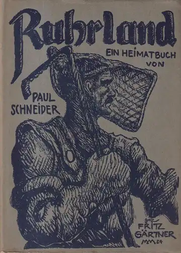 Buch: Ruhrland, Ein Heimatbuch. Paul Schneider, 1925, Friedrich Brandstetter