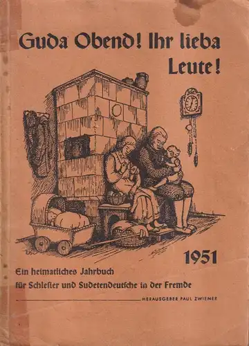 Buch: Guda Obend! Ihr lieba Leute! Paul Zwiener, 1951, Schlesische Rundschau