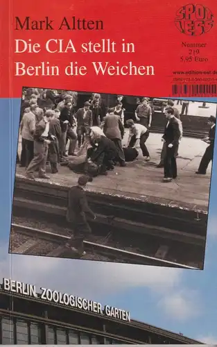 Buch: Die CIA stellt in Berlin die Weichen, Altten, Mark, 2009, Spotless