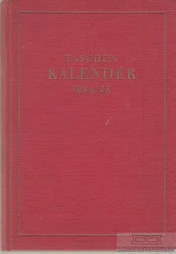 Buch: Taschen Kalender 1924 -1925. 1924, Leipziger Graphische Werke AG