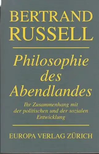 Buch: Philosophie des Abendlandes, Russell, Bertrand. 2009, Europaverlag