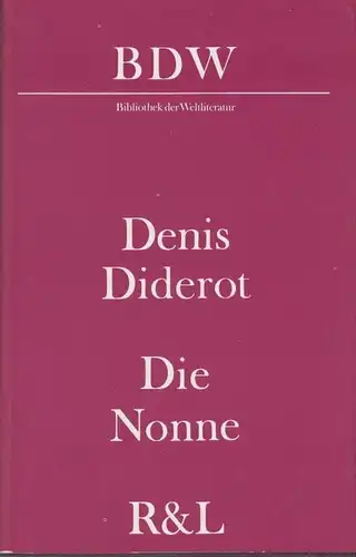 Buch: Die Nonne, Diderot, Denis. BDW Bibliothek der Weltliteratur, 1989