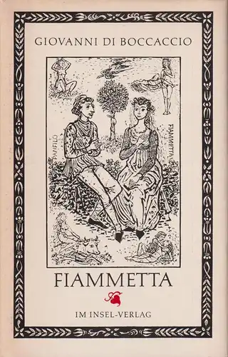 Buch: Fiammetta, Boccaccio, Giovanni di. 1982, Insel Verlag, gebraucht, g 318873