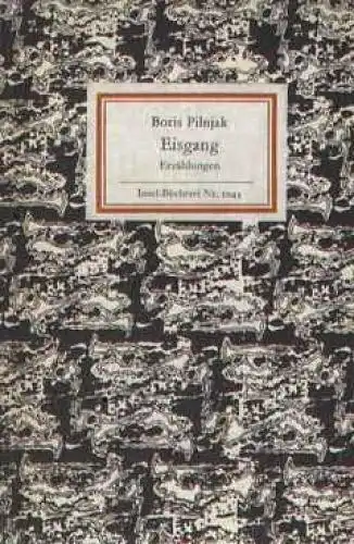 Insel-Bücherei 1043, Eisgang, Pilnjak, Boris. 1981, Insel-Verlag, Erzählungen