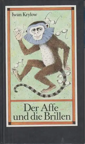 Buch: Der Affe und die Brillen, Krylow, Iwan. Die goldene Reihe, 1986, Fabeln