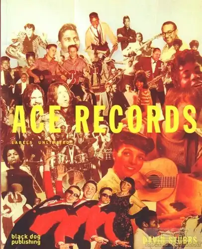 Buch: Ace Records, Stubbs, David. 2007, Black Dog Publishing Limited