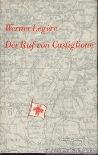 Buch: Der Ruf von Castiglione, Legere, Werner. 1960, Evangelische Verlagsanstalt