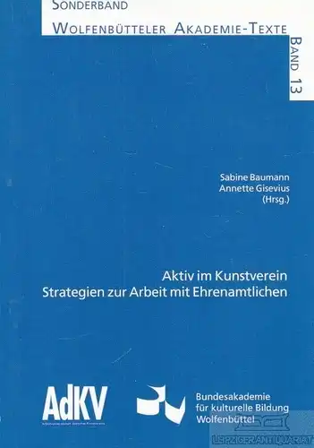 Buch: Aktiv im Kunstverein. Strategien zur Arbeit mit Ehrenamtlichen, Baumann