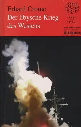 Buch: Der libysche Krieg des Westens, Crome, Erhard, 2011, Spotless, gebraucht