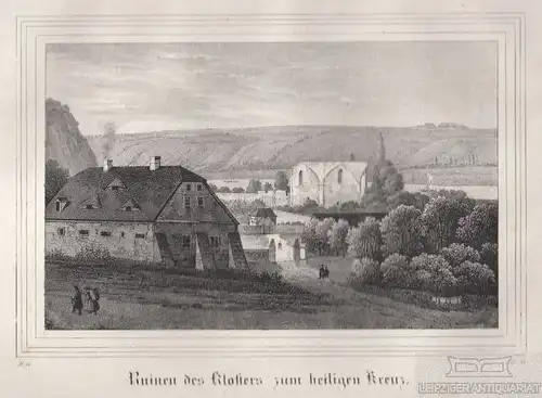 Ruinen des Klosters zum heiligen Kreuz. Original-Lithographie. Grafik mit...1840