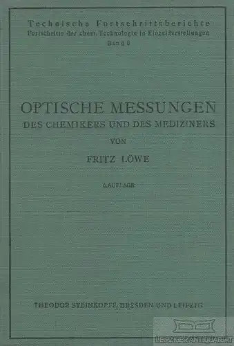 Buch: Optische Messungen, Löwe, Fritz. Technische Forschungsberichte, 1954