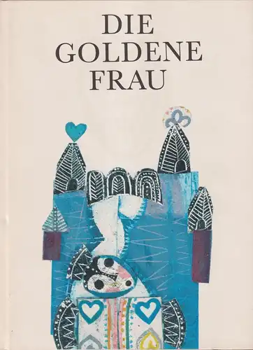 Buch: Die goldene Frau, Czambel, Samo. 1982, Altberliner Verlag Lucie Groszer