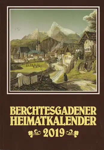 Buch: Berchtesgadener Heimatkalender 36 / 2019, Will, Rosemarie, gebraucht, gut