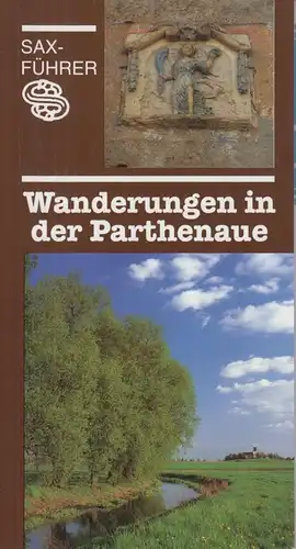 Buch: Wanderungen in Parthenaue, Heydick, Lutz / Hoffmann, Bernd. Sax-Führer