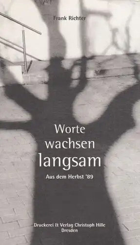 Buch: Worte wachsen langsam, Richter, Frank. 1998, Asu dem Herbst '89