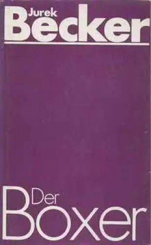 Buch: Der Boxer, Becker, Jurek. 1976, Hinstorff Verlag, gebraucht, gut