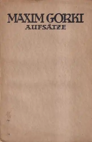 Buch: Die Zerstörung der Persönlichkeit, Gorki, Maxim. 1922, Rudolf Kaemmerer