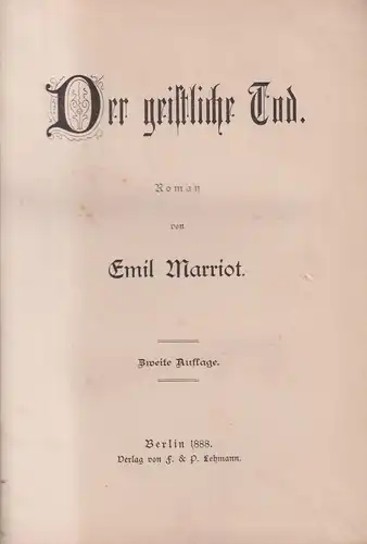 Buch: Der geistliche Tod, Roman, Emil Marriot, 1888, F. & P. Lehmann
