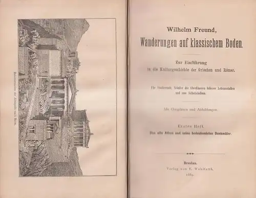 Buch: Wanderungen auf klassischem Boden Heft 1-3, Wilhelm Freund, 1889 Wohlfahrt