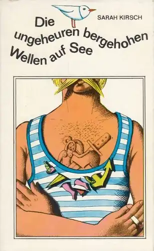 Buch: Die ungeheuren bergehohen Wellen auf See, Kirsch, Sarah. 1976, Erzählungen