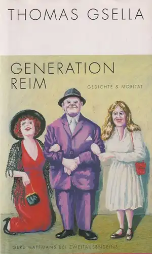 Buch: Generation Reim, Gsella, Thomas, 2004, Zweitausendeins, Gedichte