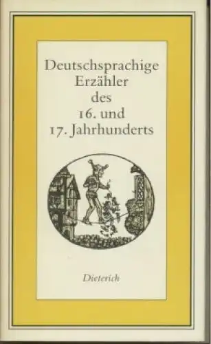 Sammlung Dieterich 371, Deutschsprachige Erzähler des 16. und 17... Streller