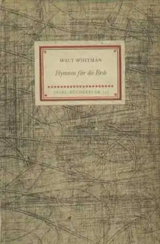 Insel-Bücherei 123, Hymnen für die Erde, Whitman, Walt. 1958, Insel-Verlag