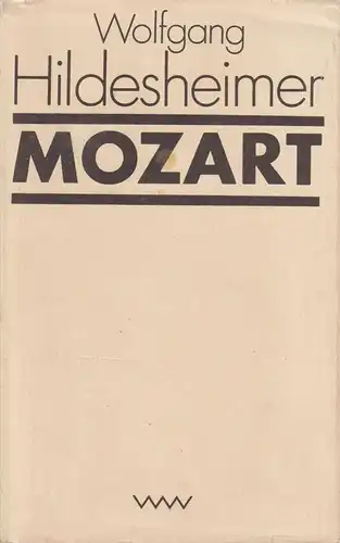 Buch: Mozart, Hildesheimer, Wolfgang. 1980, Verlag Volk und Welt, gebrauc 319167